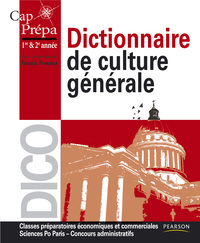 DICTIONNAIRE DE CULTURE GENERALE CLASSES PREPAS COMMERCIALES