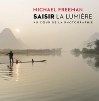 SAISIR LA LUMIERE