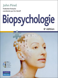 BIOPSYCHOLOGIE 6E EDITION