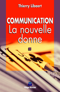 COMMUNICATION, LA NOUVELLE DONNE