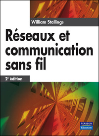 RESEAUX ET COMMUNICATION SANS FIL 2E ED