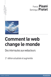 COMMENT LE WEB CHANGE LE MONDE 2E ED