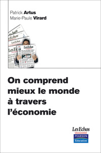 ON COMPREND MIEUX LE MONDE A TRAVERS L'ECONOMIE