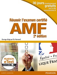 REUSSIR L'EXAMEN CERTIFIE AMF 2E EDITION + ETEXT