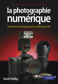 PHOTOGRAPHIE NUMERIQUE (LA) VOL.2