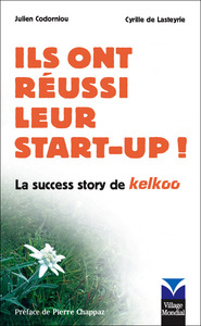 ILS ONT REUSSI LEUR START-UP !