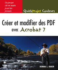 CREER MODIFIER DES PDF AVEC ACROBAT 7