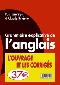 PACK GRAMMAIRE EXPLICATIVE DE L'ANGLAIS, 4E + EXERCICES EDITION REVUE ET ENRICHIE