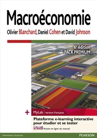 MACROECONOMIE 6E, PACK PREMIUM FR (INCLUT LIVRE, MYLAB ET E TEXT EN FRANCAIS)