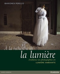 A LA RECHERCHE DE LA LUMIERE