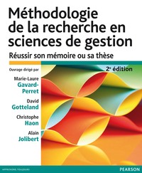 METHODOLOGIE DE LA RECHERCHE EN SCIENCES DE GESTION 2E ÉDITION