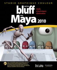 ART DU BLUFF AC MAYA 2010 (L')