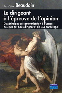 DIRIGEANT A L'EPREUVE DE L'OPINION