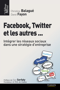 FACEBOOK, TWITTER ET LES AUTRES ...