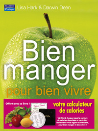 BIEN MANGER POUR BIEN VIVRE + CADEAU