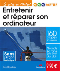 ENTRETENIR & REPARER SON ORDINATEUR