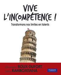 VIVE L'INCOMPETENCE !