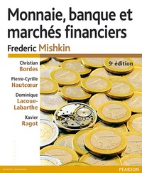 MONNAIE, BANQUES ET MARCHES FINANCIERS 9E EDITION