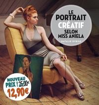 LE PORTRAIT CREATIF SELON MISS ANIELA NOUVEAU PRIX