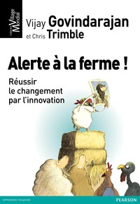 ALERTE A LA FERME ! REUSSIR LE CHANGEMENT PAR L'INNOVATION