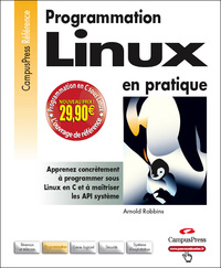 PROGRAMMATION EN PRATIQUE LINUX NOUVEAUX PRIX