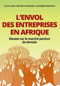 L'ENVOL DES ENTREPRISES EN AFRIQUE