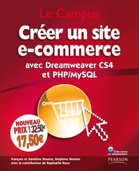 CREER UN SITE DE E-COMMERCE AVEC DREAMWEAVER CS4 ET PHP/MYSQL NOUVEAU PRIX