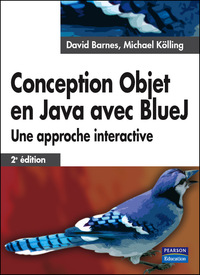 CONCEPTION OBJET EN JAVA AVEC BLUEJ 2E EDITION