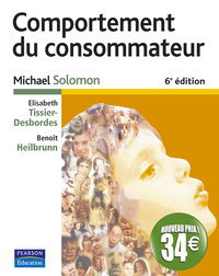 COMPORTEMENT DU CONSOMMATEUR 6E ED NOUVEAU PRIX