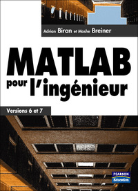 MATLAB POUR L'INGENIEUR VERSIONS 6 ET 7