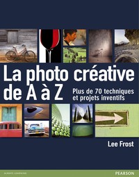 LA PHOTO CREATIVE DE A A Z