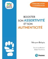 Booster son assertivité et son authenticité