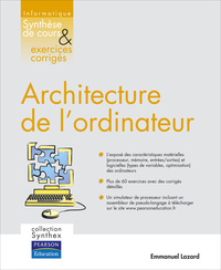 ARCHITECTURE DE L'ORDINATEUR SYNTHESE DE COURS & EXERCICES CORRIGES