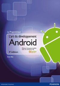 L'ART DU DEVELOPPEMENT ANDROID 4E EDITION