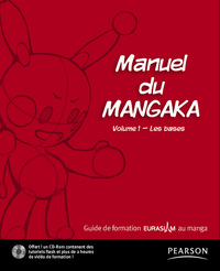 MANUEL DU MANGAKA : VOL 1 - LES BASES