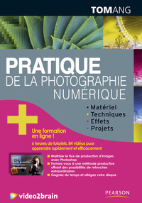 PRATIQUE DE LA PHOTOGRAPHIE NUMERIQUE + FLUX DE PRODUCTION D'IMAGES AVEC PHOTOSHOP