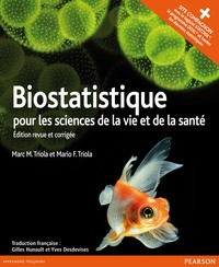 BIOSTATISTIQUE POUR LES SCIENCES DE LA VIE ET DE LA SANTE, EDITION REVUE ET CORRIGEE