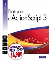 PRATIQUE D ACTIONSCRIPT 3 NOUVEAU PRIX