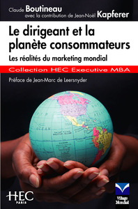 DIRIGEANT ET LA PLANETE CONSOMMATEURS (LE)