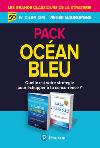 Pack Océan bleu. Stratégie Océan Bleu + Cap sur l Océan Bleu