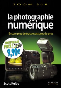 LA PHOTOGRAPHIE NUMERIQUE VOL.3 NOUVEAU PRIX