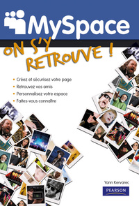 MYSPACE ON S'Y RETROUVE !