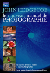 NOUVEAU MANUEL DE PHOTOGRAPHIE (LE)