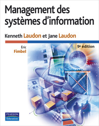 MANAGEMENT DES SYSTEMES D'INFORMATION 9E EDITION