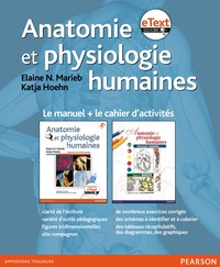 COFFRET ANATOMIE ET PHYSIOLOGIE HUMAINES 8E AVEC ETEXT + TD