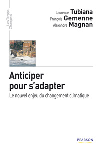 ANTICIPER POUR S'ADAPTER