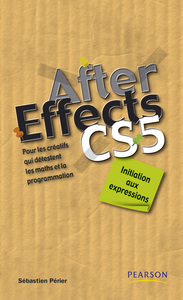 AFTER EFFECTS CS5 : INITIATION AUX EXPRESSIONS