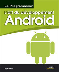 ART DU DEVELOPPEMENT ANDROID (L')