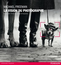 LA VISION DU PHOTOGRAPHE