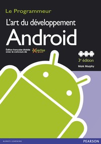 L'ART DU DEVELOPPEMENT ANDROID 3E EDITION